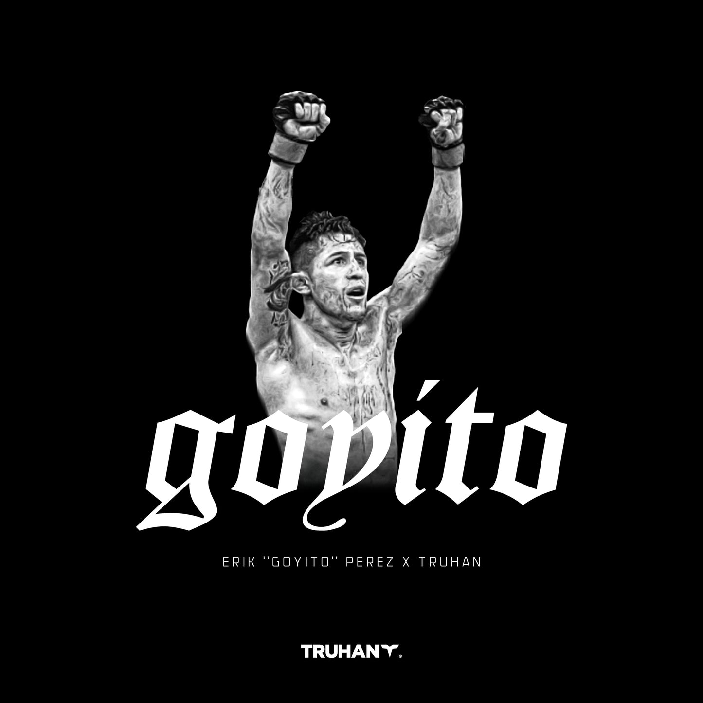 Goyito Pérez "I just love this shit" X TRUHAN